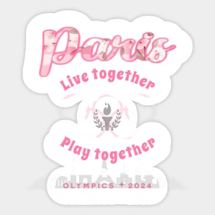 Paris Live Together Play Together Sticker